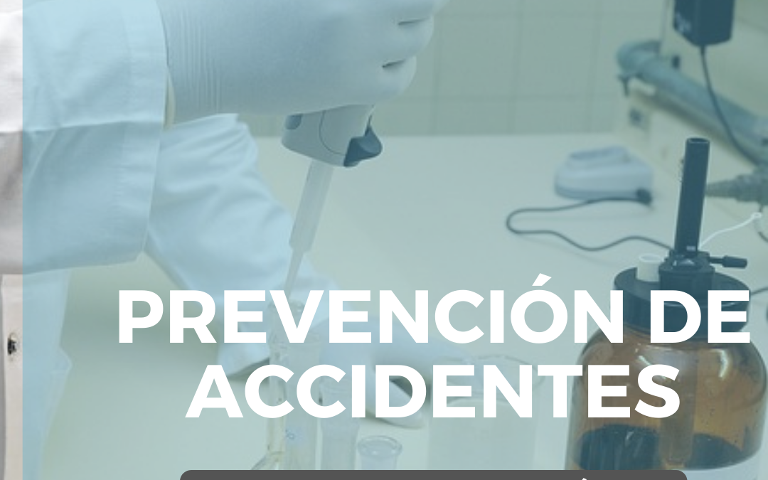 ¿Cómo Prevenir Accidentes en Laboratorios de Análisis Qúimicos?